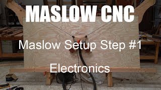 Maslow CNC Setup Step 1 Setting up the Electronics [upl. by Linzy]