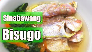 BISUGO SOUPhow to make SINABAWANG BISUGO threadfin bream  easy to make [upl. by Henson210]