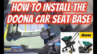 How to Install the Doona Car Seat Base Unit amp Car Seat [upl. by Puduns]