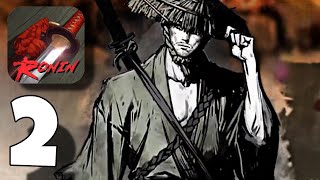 Ronin The Last Samurai  Chapter 1  Gameplay Walkthrough Part 2 iOSAndroid [upl. by Tuttle]