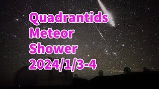 Quadrantids meteor shower 2024134 LIVE from Subaru Telescope MaunaKea Hawaii [upl. by Karlotta181]