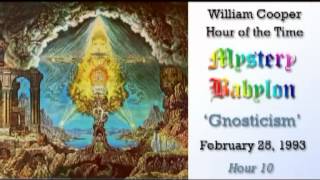 Bill Cooper Mystery Babylon  Hour 10  Gnosticism [upl. by Adah]