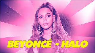 Beyoncé  Halo lyrics [upl. by Tony]