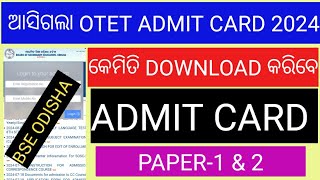 OTET ADMIT CARD 2024HOW TO DOWNLOAD OTET ADMIT CARD 2024 [upl. by Lansing]