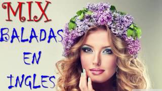 Mix Baladas Forever en Ingles  Super Exitos Mix [upl. by Dillon]