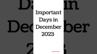 December 2023 Full List of important National and International Days  Special days in Dec  2023 [upl. by Kovacev]