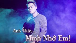 Anh Thấy Mình Nhớ Em KARAOKE  Tống Gia Vỹ [upl. by Bartle]