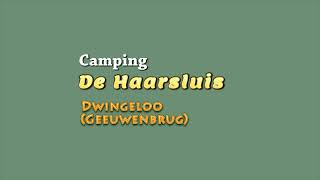 2024 Camping De Haarsluis  Dwingeloo  Nederland [upl. by Assilac]