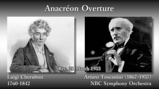 Cherubini Anacréon Overture Toscanini amp NBCso 1953 ケルビーニ 歌劇「アナクレオン」序曲 トスカニーニ [upl. by Adrial]