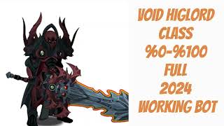 VOID HIGHLORD CLASS 0100 FULL BOT  2024 WORKING BOT [upl. by Sabian]