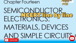 semiconductors Electronics materials devices and simple circuit ncert  ncert line by line cbse [upl. by Gudrin]