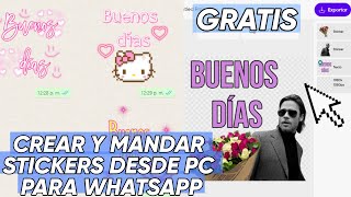 COMO HACER Y MANDAR STICKERS DE WHATSAPP DESDE LA COMPUTADORA GRATIS Sin aplicaciones [upl. by Llemar]