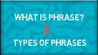 Types of Phrases  Five Types  What is a Phrase  English Grammar [upl. by Saxena]