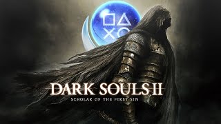 Playing Dark Souls II for the First Time  The Platinum Hunt Begins [upl. by Ruddy868]