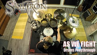 SKILTRON  As We Fight Drums Playthrough [upl. by Tarra]