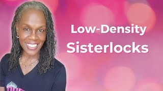 LowDensity Sisterlocks Maintenance And Styling  Redo [upl. by Yleak493]