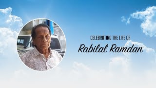 Rabilal Ramdan  A celebration of his life [upl. by Destinee]