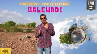 Whats in Balewadi What can happen in future Balewadi Location Review  Pune Real Estate 2022 [upl. by Cohlier]