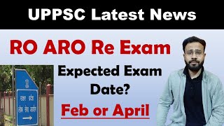 RO ARO 2024 Re Exam  Expected Date😢  uppsc latest news [upl. by Ddej941]