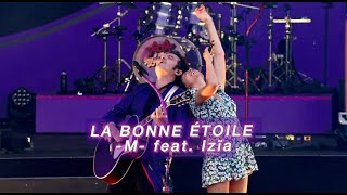 M amp IZÏA  LA BONNE ÉTOILE Live  Les Francofolies de La Rochelle 2023 [upl. by Dodge]