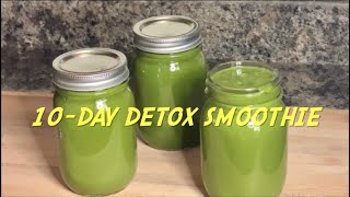 How I lost weight using JJ Smith’s 10Day Green Smoothie Cleanse  Detox Cleanse  Healthy Smoothies [upl. by Asena]