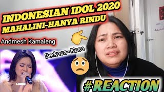 MAHALINI  HANYA RINDU Andmesh Kamaleng  Indonesian Idol 2020  REACTION [upl. by Nastassia]