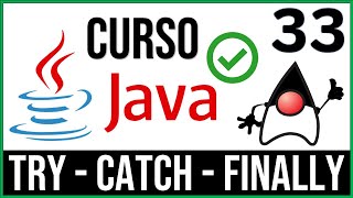 Estructura TRY CATCH FINALLY en Java Control de Excepciones  Curso Java  33 [upl. by Akcirderf646]