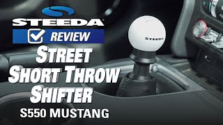 Steeda S550 Mustang TriAx Street Short Throw Shifter  Review [upl. by Reisman531]