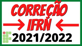 Correção IFRN 20212022  Exame de seleção 20212022  Proitec 20212022  Correção Completa [upl. by Einhpad823]