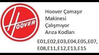 HOOVER ÇAMAŞIR MAKİNESİ ÇALIŞMIYOR ARIZA KODLARI VE ÇÖZÜMLERİ [upl. by Lolita]