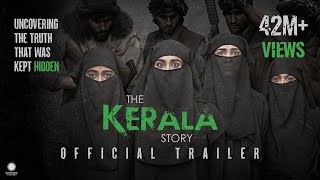 The Kerala Story Official Trailer  Vipul Amrutlal Shah  Sudipto Sen  Adah Sharma  Aashin A Shah [upl. by Baptlsta]