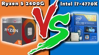 2400G VS I74770K  Should you upgrade [upl. by Assennav]