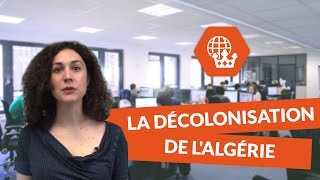 La décolonisation de lAlgérie  Histoire Géographie [upl. by Leroj]