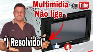 Multimidia não liga e nem acende a tela   Resolvido [upl. by Nedah]