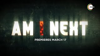 Am I Next  Official Trailer  Anushka Sen Neelu Dogra Pooja Dargan Tariq Khan Ahmer Haider [upl. by Weylin]