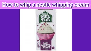 how to whip a Nestle Milk pack whipping cream  fluffy  by fiza farrukh [upl. by Chavey215]