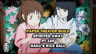 BUILD Enskys Paper Theater PT169  Spirited Away quotHakus Rice Ballquot ペーパーシアター  千と千尋の神隠し [upl. by Milas]