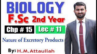 Nature of excretory products in relation to habitat  Chapter 15  2nd year Biology  Lec 11 [upl. by Starkey]