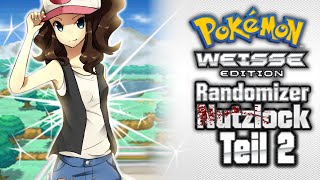 Pokémon Weiße Edition  Randomizer  Nuzlock Teil 2 [upl. by Nauqyt662]