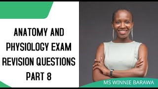 Part 8 ANATOMY AND PHYSIOLOGY EXAM REVISION QUESTIONS SAQs LAQs ONLY [upl. by Eleik]