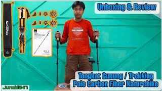 Unboxing amp Review Tongkat Gunung  Trekking Pole Carbon Fiber Naturehike [upl. by Einned59]