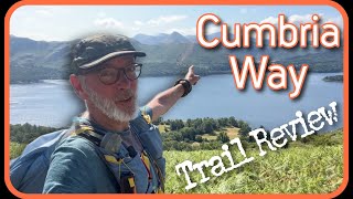 CUMBRIA WAY  Trail Review to help your SUCCESSFUL completion [upl. by Savannah]