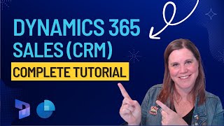 Microsoft Dynamics 365 Sales CRM Tutorial for Beginners [upl. by Simon]