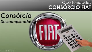 Consórcio FIAT  excelentes possibilidades de cartas [upl. by Refinneg74]