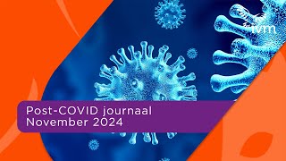 PostCOVID journaal november 2024 [upl. by Bridwell]