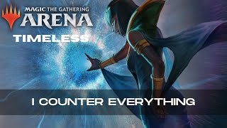 Counter Everything In Timeless  UW Control  BO1  Mythic  MTG Arena [upl. by Mixam766]