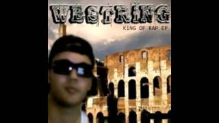 03  Westring  Der Bozz  King Of Rap EP [upl. by Buller653]