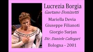 Lucrezia Borgia  Donizetti [upl. by Htebaile534]