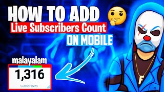 HOW TO ADD LIVE SUBSCRIBE COUNT ON MOBILE 🤔  TO LIVE STREAM MALAYALAM 😱  EASY METHOD viralvideo [upl. by Ohaus]