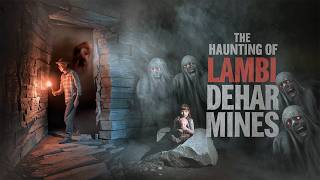 The Terrifying True Story of Lambi Dehar Mines – James’ Last Tour [upl. by Nerac]